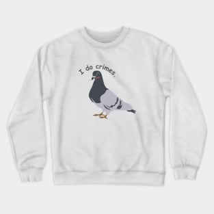 knife with pigeon - funny Crewneck Sweatshirt